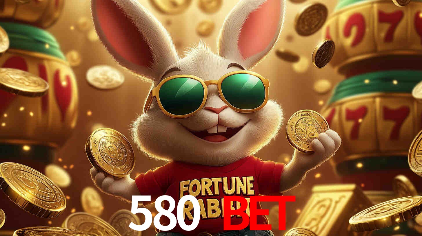 580 bet